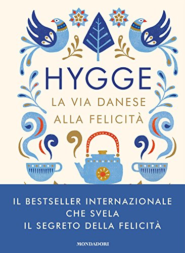 Hygge: la via danese alla felicità