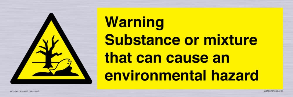 Warning Substance or mixture that can cause an environmental hazard Sign - 300x100mm - L31