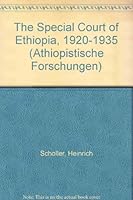The Special Court of Ethiopia, 1920-1935 3515036253 Book Cover