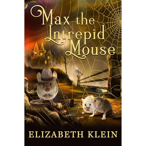 Max, the Intrepid Mouse by Elizabeth Klein episode artwork