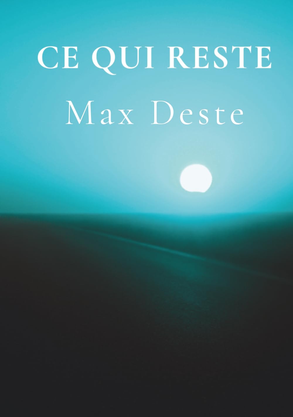 Ce qui reste: Récit en vers