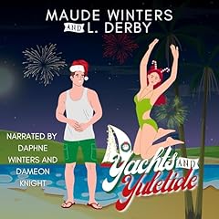 Yachts and Yuletide: A Royal Christmas Novella Audiolibro Por Maude Winters, L Derby arte de portada