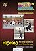 Produktbild HipHop: Für Lehrer und Trainer ohne Tanzerfahrung (Praxisideen - Schriftenreihe für Bewegung, Spiel und Sport)