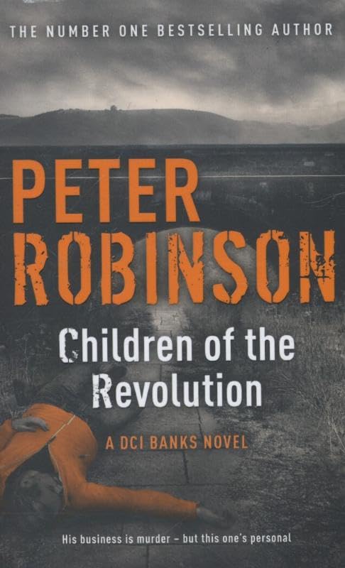 Children of the Revolution: A DCI Banks Mystery
