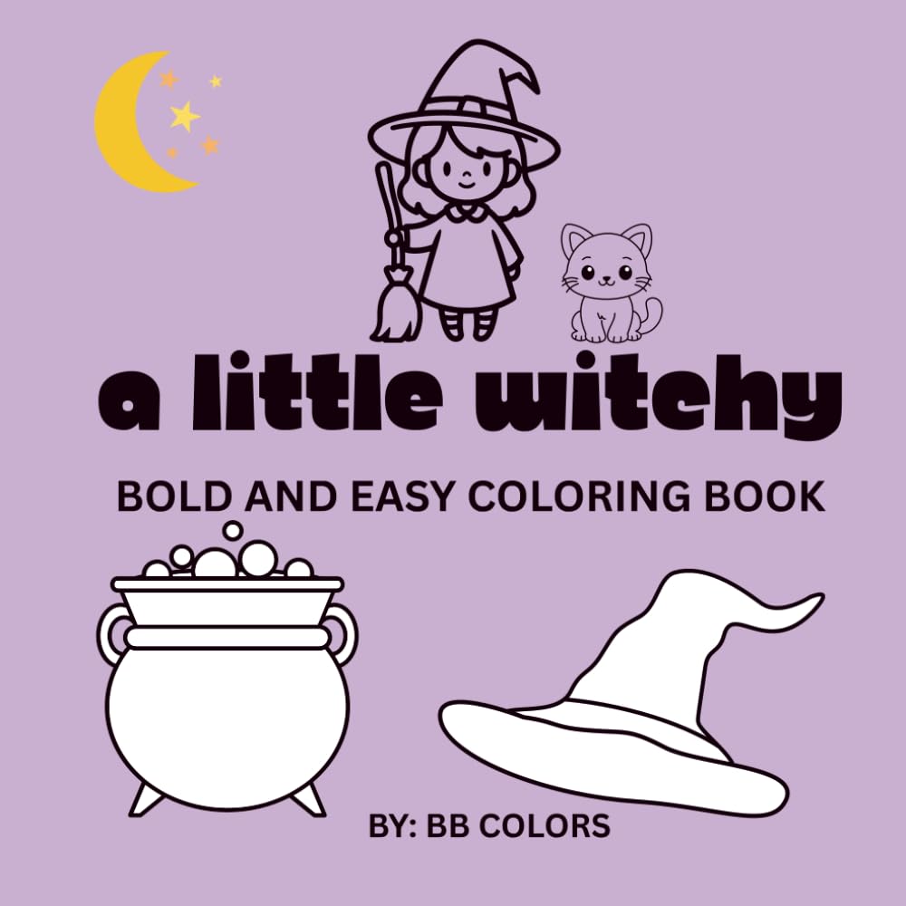A LITTLE WITCHY: BOLD AND EASY COLORING BOOK