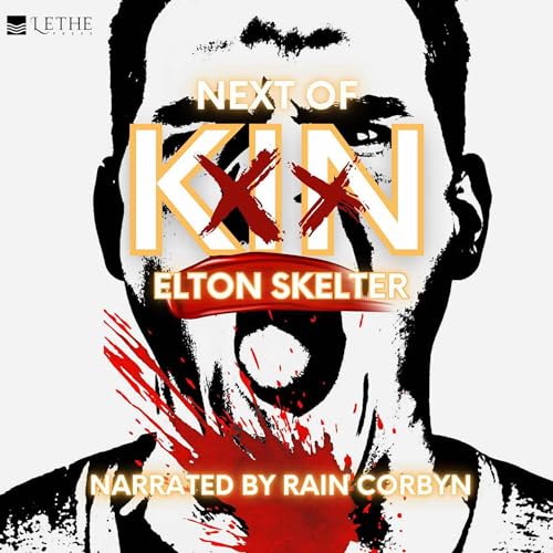 Next of Kin by Elton Skelter episode artwork