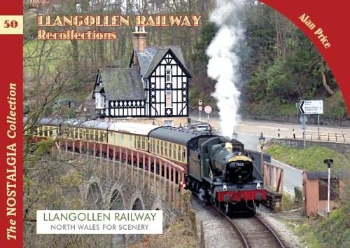 The Llangollen Railway Recollections: 80