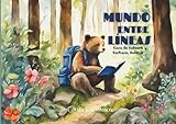 Mundo entre líneas (Spanish Edition)
