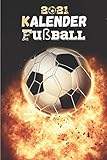 Kalender 2021 Fußball: Terminplaner 2021 Fussball | Wochenplaner 2021 A5 Planer organizer 2021 | Taschenkalender und Terminkalender | Kalender - ... Dezember 2021 Geschenk fur soccers Fußballer
