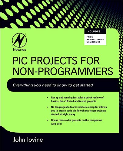 PIC Projects for Non-Programmers 1st Edition