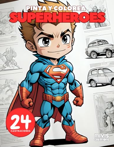 Pinta y Colorea: Superhéroes: Libro para Colorear