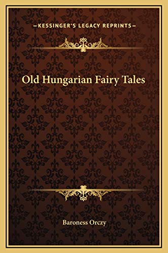 Old Hungarian Fairy Tales