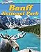 Travel Adventures: Banff National Park: Area (Mathematics in the Real World)