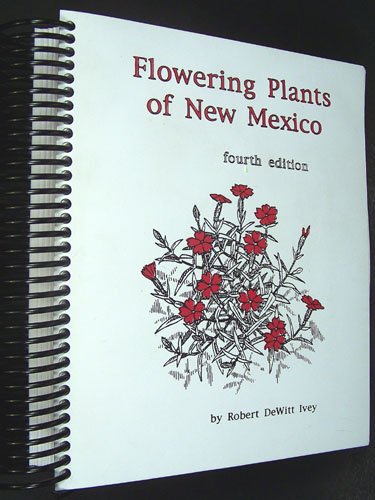 Flowering Plants of New Mexico