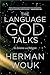 The Language God Talks