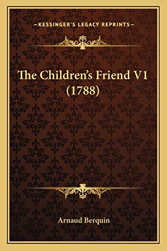 The Children's Friend V1 (1788)