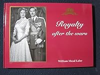 Royalty After the Wars: A Picture Album 9197397822 Book Cover