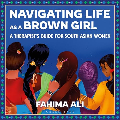 Navigating Life as a Brown Girl cover art