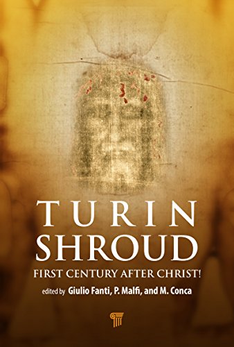 The Shroud of Turin: First Century after Christ!