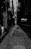 kranführer mammoet  alleys: Tokyo 2010-2015 (English Edition)