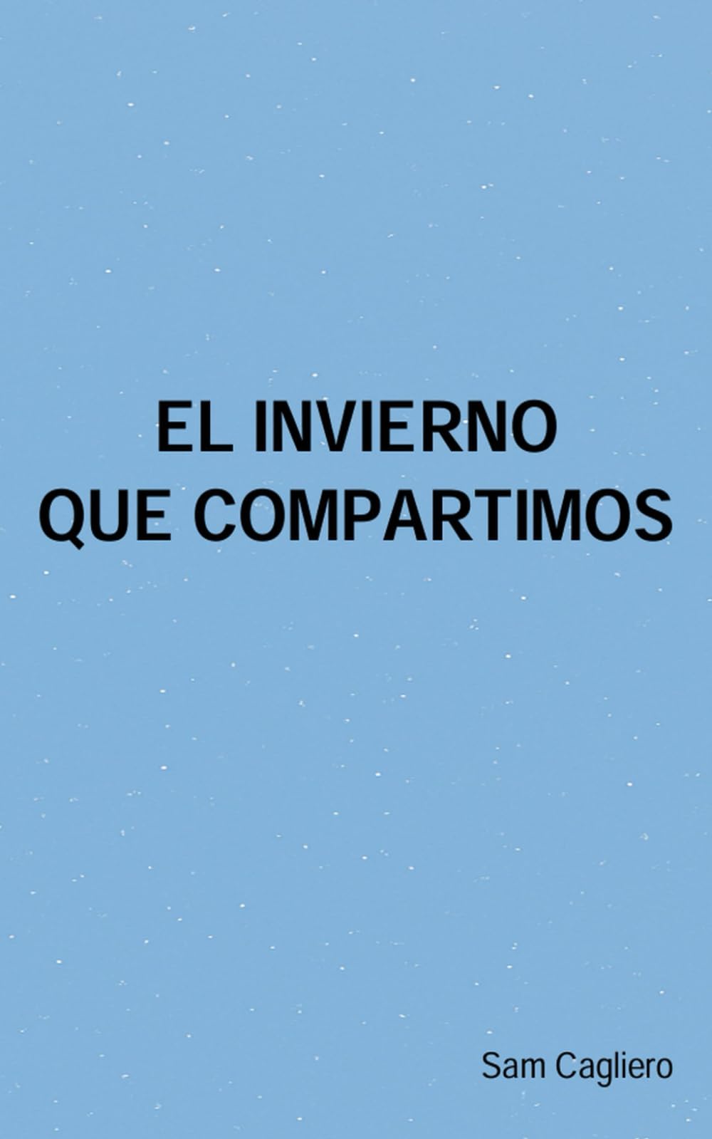 El invierno que compartimos