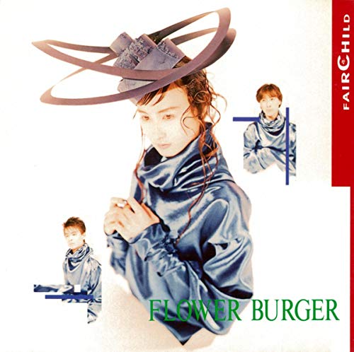 FLOWER BURGER FLOWER BURGER