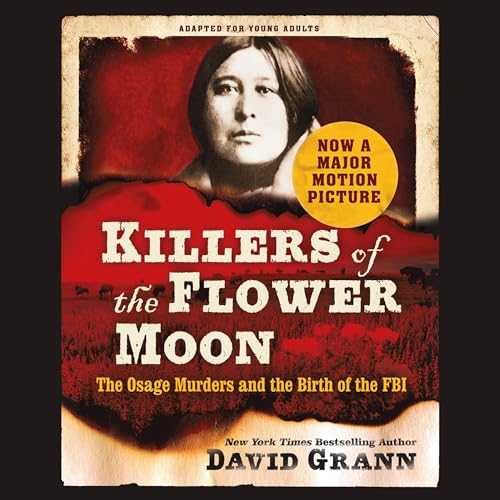 Killers of the Flower Moon: Adapted for Young Adults by David Grann episode artwork