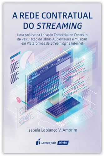 Rede Contratual do Streaming, a - 2022 - Isabela Lobianco V. Amorim