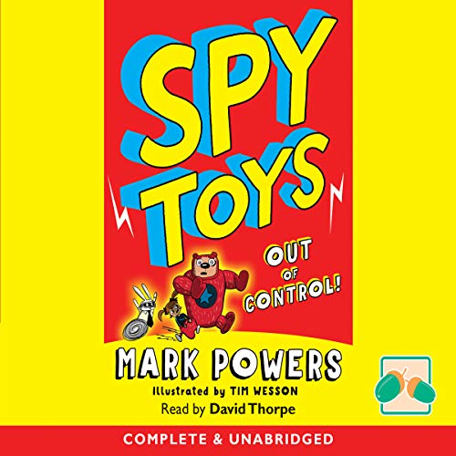 Spy Toys out of Control (Audible Audio Edition) Mark