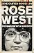 Rose West: The Making of a Monster