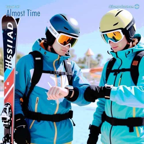 『Podcast #349 – Almost Time』のカバーアート