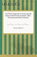 Ara Pacis Augustae in occasione del restauro della fronte orientale 8870625397 Book Cover
