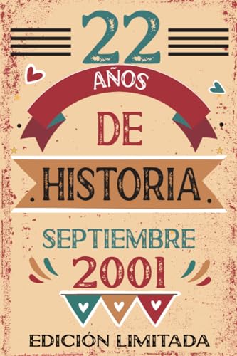 22 Años De Historia Septiembre 2001: Libro de visitas, cuaderno, 110 páginas de felicitaciones, idea de regalo, regalo Para la esposa, novia, mujer, La madre