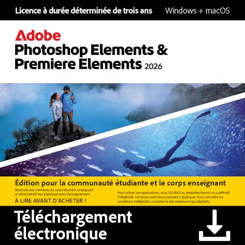 Adobe Photoshop Elements 2026 & Premiere Elements 2026 |Studetn and Teacher | Licence 3 ans| 1 appareil |1 Usager|PC/Mac|Téléchargement