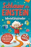 Schlauer als Einstein - Adventskalender - 24 Tage voller spannender Fakten, witziger Rekorde und Weihnachtswissen zum Staunen