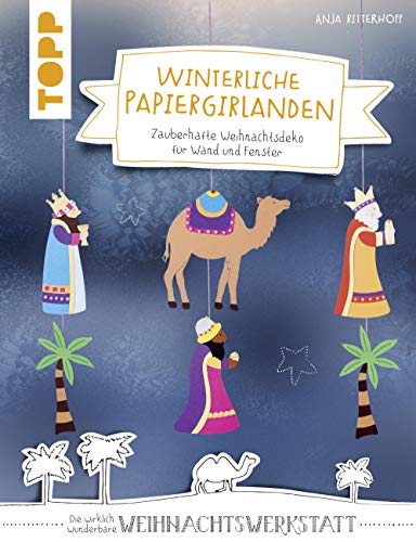 Winterliche Papiergirlanden (kreativ.kompakt): Zauberhafte Weihnachtsdeko...
