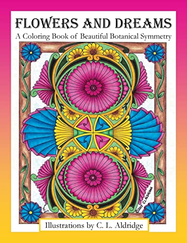 Flowers and Dreams: a Coloring Book of Beautiful
