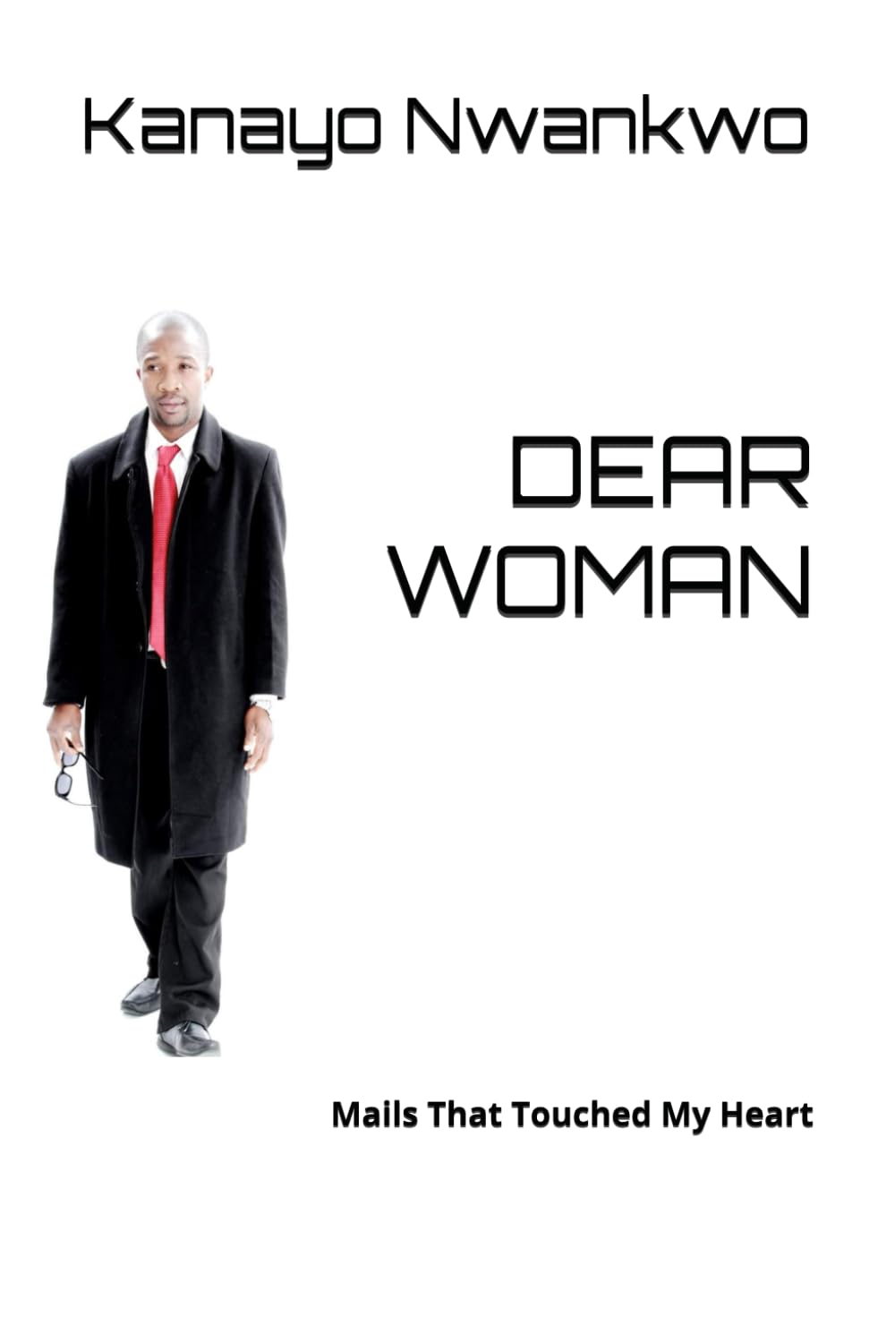 DEAR WOMAN: Mails That Touched My Heart