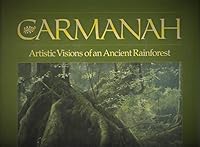 Carmanah: Artistic Visions of an Ancient Rainforest 0969223056 Book Cover