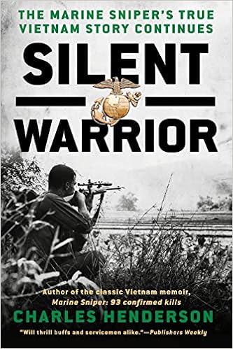 Silent Warrior: The Marine Sniper's Vietnam Story Continues book cover
