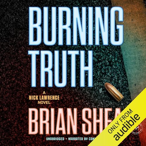 Burning Truth Audiolivro Por Brian Christopher Shea capa