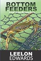 Bottom Feeders (A Gulf Coast Mystery) B09GD2MRSM Book Cover