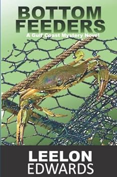 Paperback Bottom Feeders (A Gulf Coast Mystery) Book