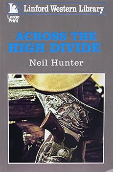 Paperback Across the High Divide [Large Print] Book