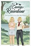 Cover zum Buch Camp Rainbow: Zwischen uns die Wolken...