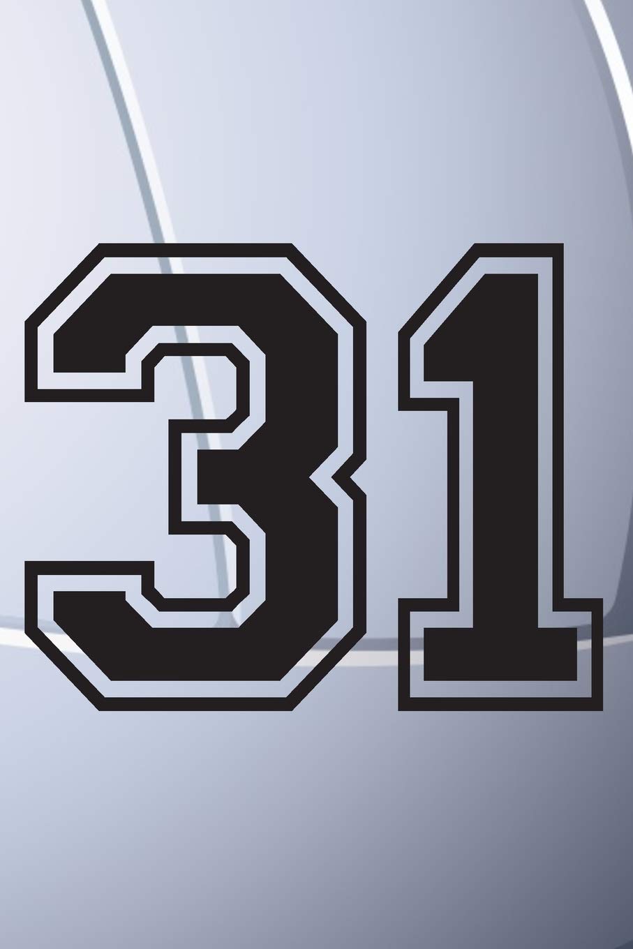 31 Journal: A Volleyball Jersey Number #31 Thirty One Notebook For Writing And Notes: Great Personalized Gift For All Players, Coaches, And Fans (