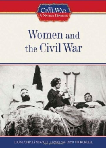 Women and the Civil War (Civil War: A Nation Divided (Library))