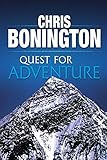 chris bonington books  Quest for Adventure: Remarkable feats of exploration and adventure