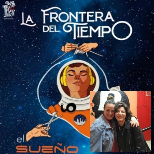 La frontera del tiempo. El sue&ntilde;o de Valya