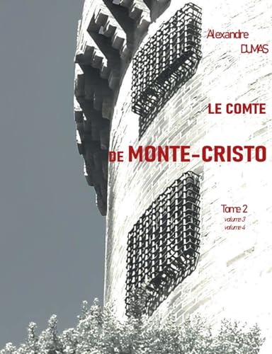 Le Comte de Monte-Cristo: Tome 2 (French Edition)